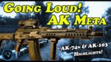 Going Loud! – AK74n & AK103 Highlights – Escape From Tarkov