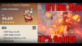 HP% GOBLET!! – C1 Hu Tao – Genshin Impact
