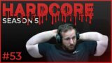 Hardcore #53 – Season 5 – Escape from Tarkov