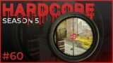 Hardcore #60 – Season 5 – Escape from Tarkov