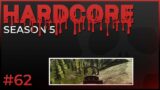 Hardcore #62 – Season 5 – Escape from Tarkov