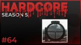 Hardcore #64 – Season 5 – Escape from Tarkov