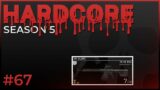 Hardcore #67 – Season 5 – Escape from Tarkov