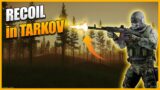 How to Control Recoil in Tarkov – Escape from Tarkov