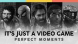 IT'S JUST A VIDEO GAME | Perfect Moments
