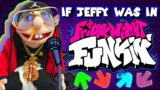 If Jeffy Was In Friday Night Funkin…