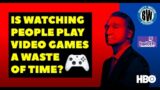 Is Watching People Play Video Games a Waste of Time? Bill Maher things so.