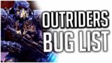 Just a SMALL LIST OF BUGS in Outriders!