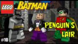 LEGO Batman: The Videogame #10 – Penguin's Lair