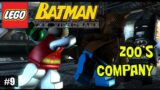 LEGO Batman: The Videogame #9 – Zoo's Company