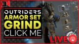 LIVE! SEISMIC LEGENDARY SET GRIND – Outriders Live Stream Now / Outriders Livestream