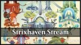 MTG Strixhaven Stream