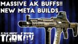 Massive AK Buffs!! ; New Meta Builds – Escape From Tarkov