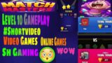 Match Masters: Level 10 Gameplay-#Shortvideo|Video Games-Online Games|Sh Gaming|