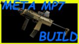 Meta MP7 Build Escape from Tarkov