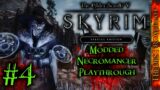 Modded Necromancer Playthrough! #4 | The Elder Scrolls V: Skyrim Special Edition
