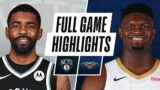 NETS at PELICANS | FULL GAME HIGHLIGHTS | April 20, 2021