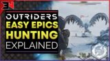 OUTRIDERS EASY EPIC WEAPONS AND EPIC ARMOR – Outriders Hunts & Outriders WANTED Explained