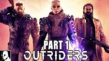 OUTRIDERS Gameplay Deutsch Part 1 – SORBMAN rettet die MENSCHHEIT