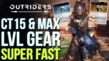OUTRIDERS | Level Up Alts Super Fast! Max Level, CT15 & Easy Best Gear (Outriders Best Endgame Farm)