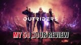 OUTRIDERS: MY REVIEW AFTER 50 HOURS