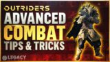 Outriders – Advanced Combat Guide | Tips, Tricks, & Game Knowledge for New Players