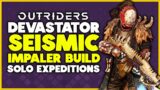 Outriders – Best DEVASTATOR Starter Build // SEISMIC IMPALER (Solo Expeditions EASY)
