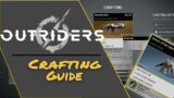 Outriders Crafting Explained