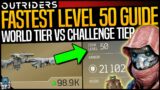 Outriders: FASTEST WAY TO LEVEL 50 GEAR – World Tier Vs Challenge Tier Expeditions – End Game Guide
