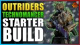 Outriders – Technomancer Starter Build is PERFECT for Solo, COOP and ENDGAME!
