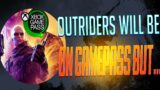 Outriders is Officially Coming to Gamepass BUT…