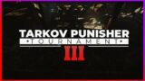 Pestily Punisher Tournament Supercut – Escape From Tarkov