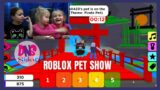 Playing Roblox (Pet Show) Video Game | Fun Gaming Videos For Kids
