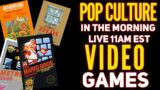 Pop Culture: Video Games