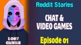 Reddit Chat and Video Games with Lost Genre