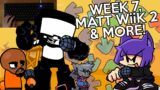Rhythm game veteran vs. WEEK 7, MATT WiiK 2, & MORE (Friday Night Funkin Mods)