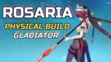 Rosaria Genshin Impact PHYSICAL BUILD Full Gladiator's Finale Set! Dragonspine Spear R1 | Showcase