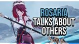 Rosaria Talks About Other Characters | Genshin Impact