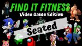 SEATED Find It Fitness: Video Game Edition (w/audio)