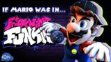 SMG4: If Mario Was In…. Friday Night Funkin