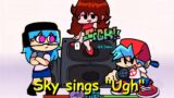 Sky sings "Ugh" – Friday Night Funkin Mod