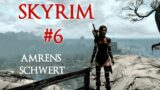 Skyrim: Sabrina's Abenteuer -Amrens Schwert [Part #6}