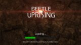 Some Loss But Much Gain! ~~ Let's Play Beetle Uprising! Patreon Beetles! 002