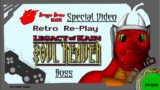 Soul Reaver [16] (Special Video – Bosses)