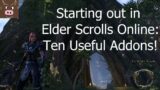Starting out in Elder Scrolls Online: Ten Useful Addons!