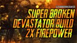 The BEST Devastator build. 3 minute boomtown. 2x firepower trick in Outriders