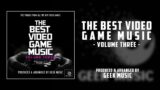 The Best Video Game Music Volume Three
