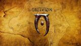 The Elder Scrolls IV: Oblivion STREAM