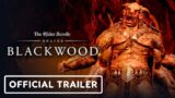 The Elder Scrolls Online: Blackwood – Official Trailer
