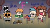 The F Word | FNF | Animatic